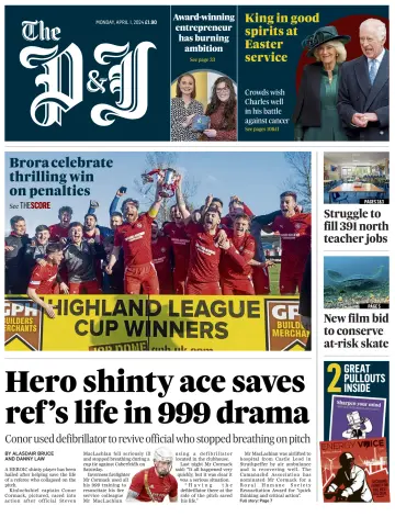 The Press and Journal (Inverness, Highlands, and Islands) - 1 Apr 2024