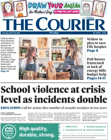 The Courier & Advertiser (Fife Edition) - 16 Mar 2023