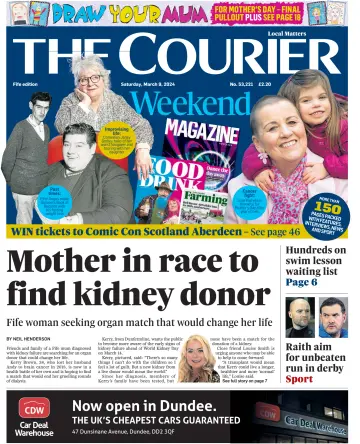 The Courier & Advertiser (Fife Edition) - 9 Mar 2024