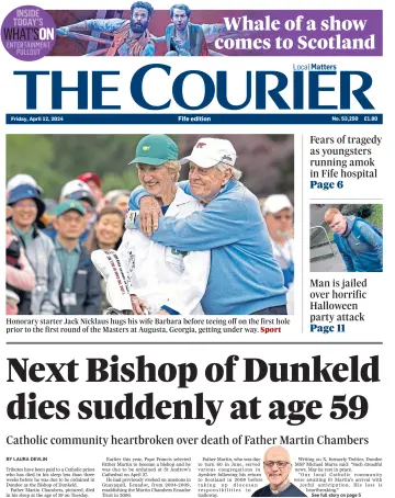 The Courier & Advertiser (Fife Edition) - 12 Apr. 2024