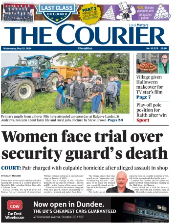 The Courier & Advertiser (Fife Edition) - 15 May 2024