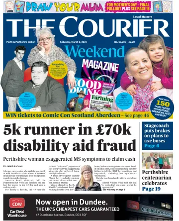 The Courier & Advertiser (Perth and Perthshire Edition) - 9 Mar 2024
