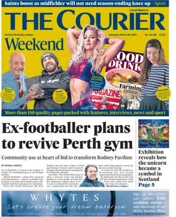 The Courier & Advertiser (Perth and Perthshire Edition) - 30 Mar 2024