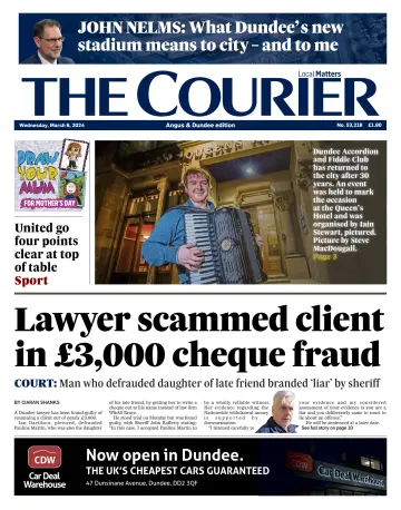The Courier & Advertiser (Angus and Dundee) - 6 Mar 2024