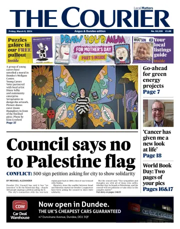 The Courier & Advertiser (Angus and Dundee) - 8 Mar 2024