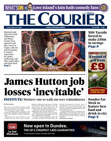 The Courier & Advertiser (Angus and Dundee) - 15 Mar 2024