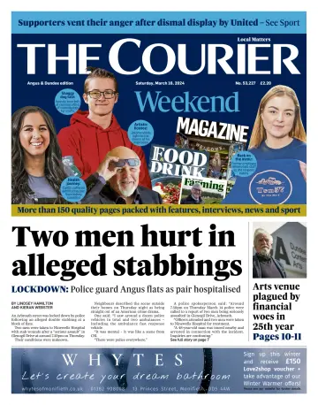 The Courier & Advertiser (Angus and Dundee) - 16 Mar 2024