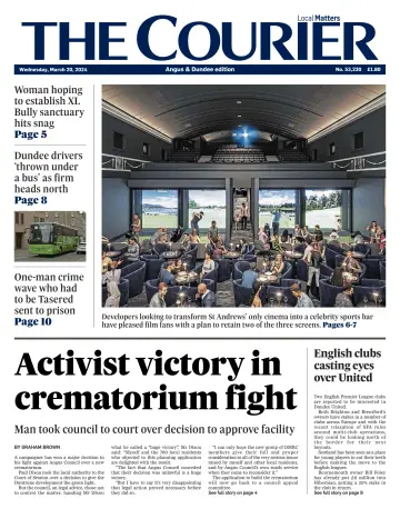 The Courier & Advertiser (Angus and Dundee) - 20 Mar 2024