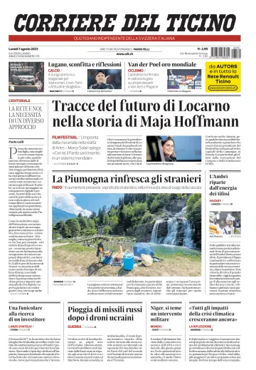 Corriere del Ticino - 7 Aug 2023