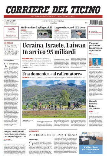 Corriere del Ticino - 22 Apr 2024