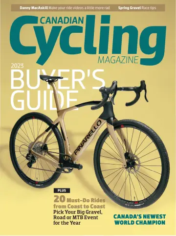 Canadian Cycling Magazine - 15 Mar 2023