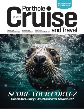 Porthole Cruise and Travel - 01 Ağu 2023