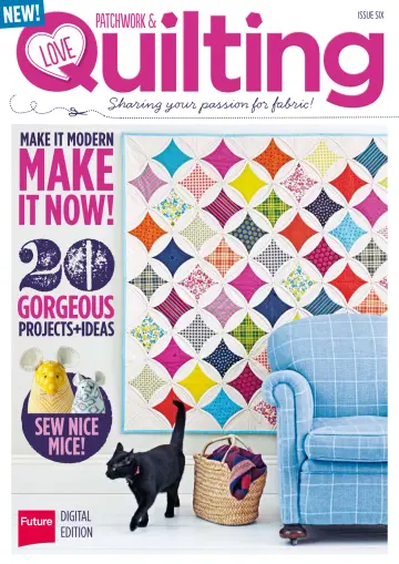 Love Patchwork & Quilting - 5 Mar 2014