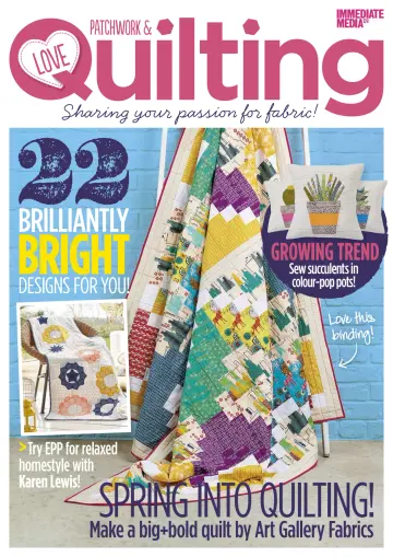 Love Patchwork & Quilting - 1 Mar 2015