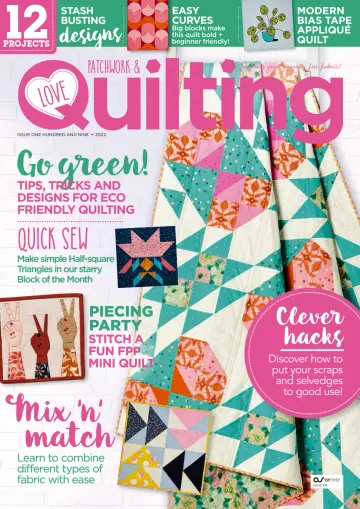 Love Patchwork & Quilting - 17 Mar 2022