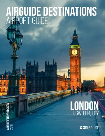 Airguide Destinations Airport Guide - London (LGW, LHR, LCY) - 1 Jan 2018