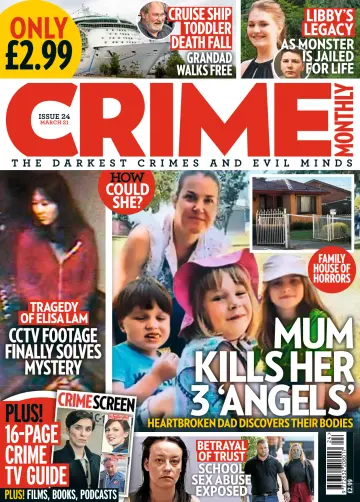 Crime Monthly - 1 Mar 2021