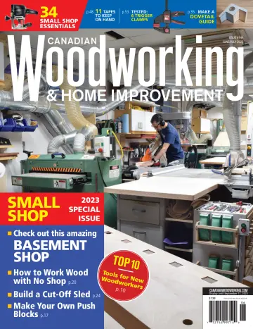 Canadian Woodworking - 01 июн. 2023