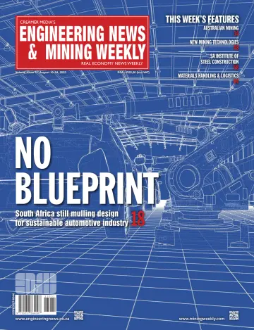 Engineering News and Mining Weekly - 18 Aug 2023