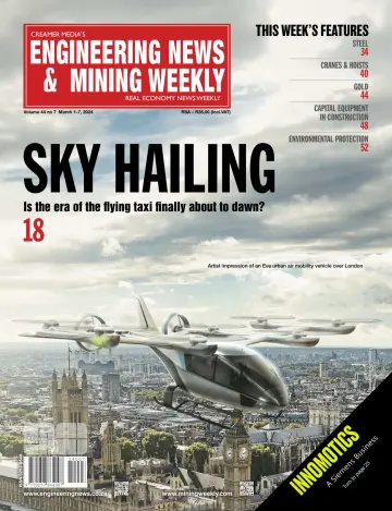 Engineering News and Mining Weekly - 1 Mar 2024