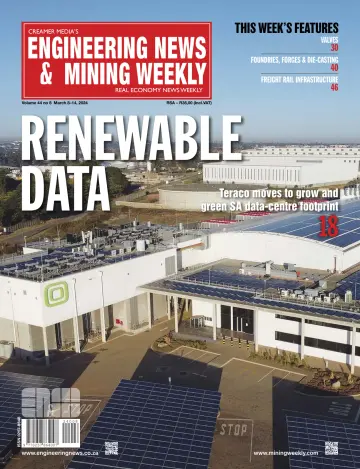 Engineering News and Mining Weekly - 8 Mar 2024