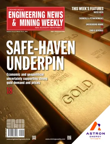 Engineering News and Mining Weekly - 15 3月 2024