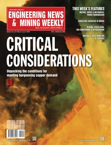 Engineering News and Mining Weekly - 31 May 2024
