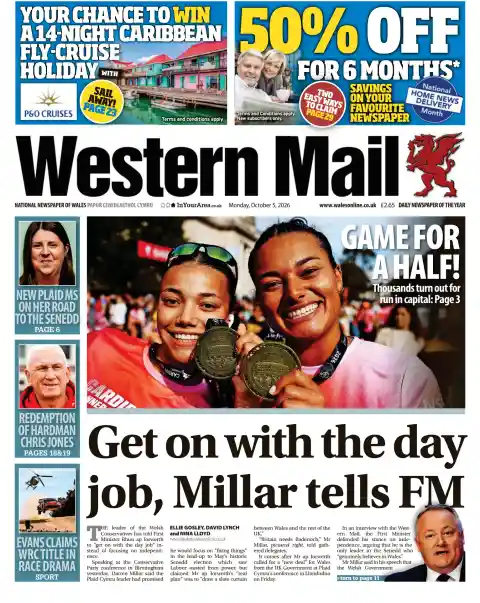 Capa do Western Mail de 5 de outubro de 2026. Manchete: Cumpra o seu trabalho diário, diz Millar ao PM.