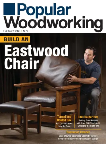 Popular Woodworking - 1 Feb 2024