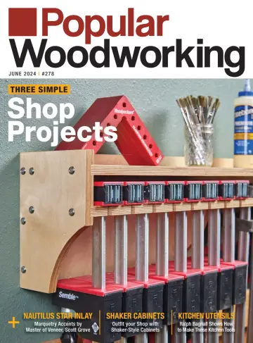 Popular Woodworking - 01 junho 2024