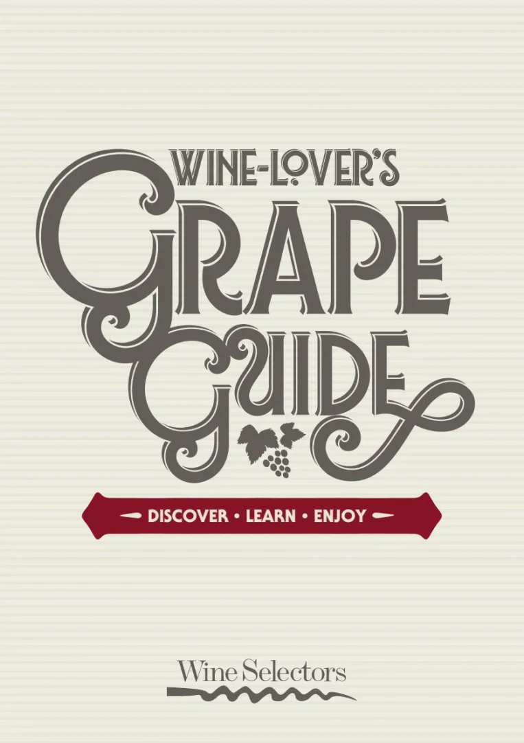 Selector Wine Lover’s Grape Guide