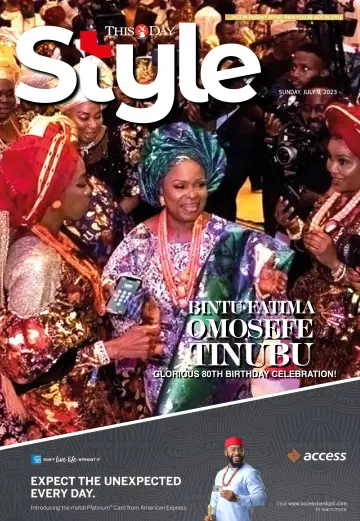 THISDAY Style - 9 Jul 2023