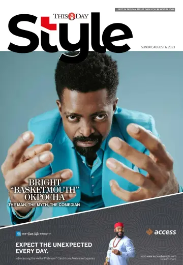 THISDAY Style - 6 Aug 2023