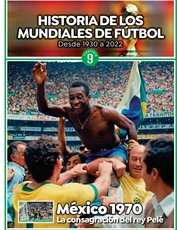 Historia de los Mundiales de Fútbol - 21 feb. 2023