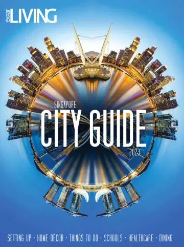 Expat Living City Guide (Singapore) - 01 lug 2023