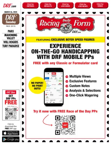 Daily Racing Form National Digital Edition - 26 Mar 2024