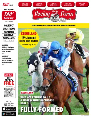 Daily Racing Form National Digital Edition - 20 апр. 2024