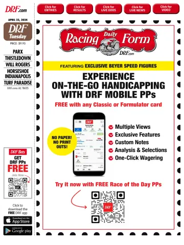 Daily Racing Form National Digital Edition - 23 Apr. 2024