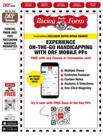 Daily Racing Form National Digital Edition - 30 4月 2024