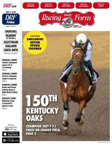 Daily Racing Form National Digital Edition - 03 5月 2024