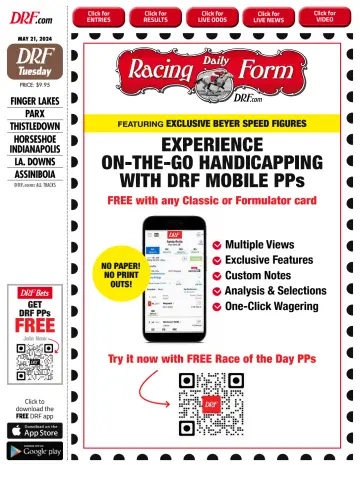 Daily Racing Form National Digital Edition - 21 mai 2024
