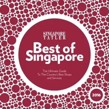 Singapore Tatler Best of Singapore - 01 一月 2016