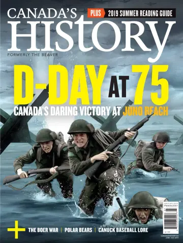 Canada's History - 1 Jun 2019