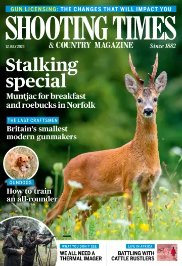 Shooting Times & Country Magazine - 12 Jul 2023