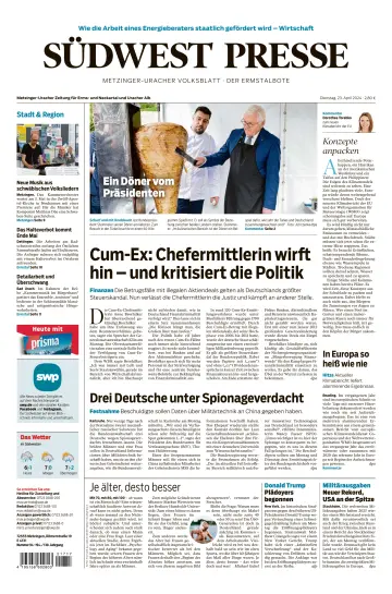 Südwest Presse - Metzinger Uracher Volksblatt - Der Ermstalbote - 23 Aib 2024