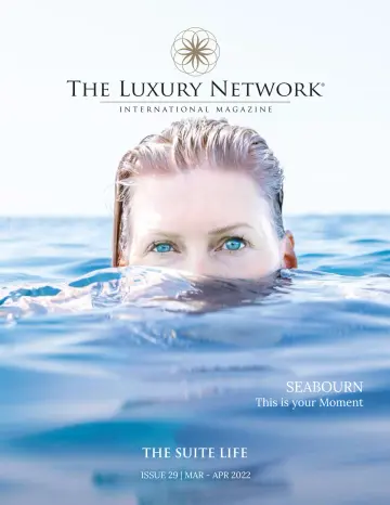 The Luxury Network Magazine - 1 Márta 2022