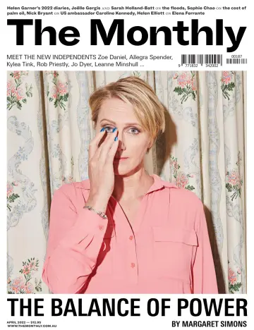 The Monthly (Australia) - 1 Apr 2022
