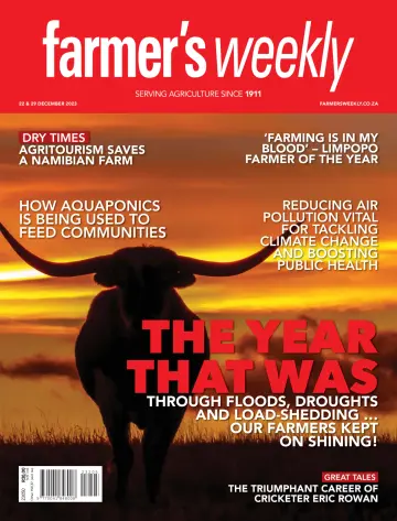 Farmer's Weekly (South Africa) - 22 dic. 2023