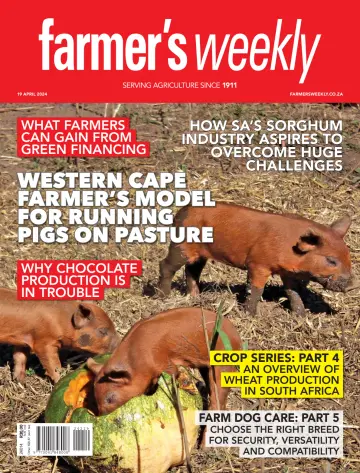 Farmer's Weekly (South Africa) - 19 4월 2024