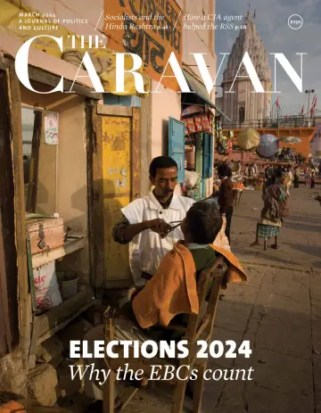 The Caravan Magazine - 01 marzo 2024